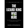 The Lizard King Was Here