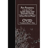 Ars Amatoria, or the Art of Love: Latin Text and English Prose