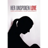 Her Unspoken Love