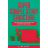 Super Simple Story Structure Large Print: A Quick Guide To Plotting And Writing Your Novel