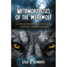 Metamorphoses of the Werewolf: A Literary Study from Antiquity Through the Renaissance