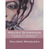 Rough Diamonds: A glimpse into Borderline Personality Disorder