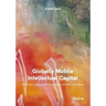 Globally Mobile Intellectual Capital: Narratives of Corporate Executives and Families on the Move
