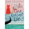 One Great Lie