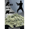 Race For The Money