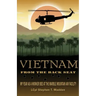 Vietnam From The Back Seat: My Year as a worker bee at the Marble Mountain Air Facility