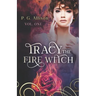 Tracy the Fire Witch