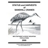 Status and Harvests of Sandhill Cranes: Mid-Continent and Rocky Mountain Populations