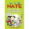 Big Nate: Release the Hounds!: Volume 27