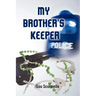 My Brother's Keeper