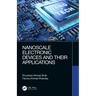 Nanoscale Electronic Devices and Their Applications