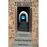 The Door: Part One: Beyond Life