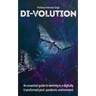 Di-Volution: An essential guide to winning in a digitally transformed post-pandemic environment