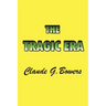 The Tragic Era: The Revolution After Lincoln