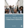 Social Problems: A Human Rights Perspective