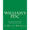 William's PDC: A Permaculture Design Course