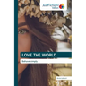 Love the World