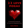 22 Love Poems: 22 Romantic Poems for 22 Lovers on Valentine's Day