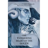 The Wandering Heart of the Golem