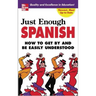 Just Enough Spanish