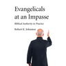Evangelicals at an Impasse