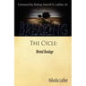 Breaking The Cycle: Mental Bondage