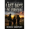 The Last Days of Survival