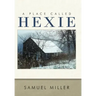 A Place Called Hexie