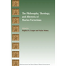 The Philosophy, Theology, and Rhetoric of Marius Victorinus