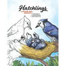 Hatchlings: A Coloring Book Anthology