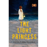 The Light Princess: By George MacDonald - Illustrated