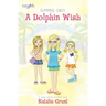 A Dolphin Wish