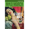 Milo March #6: A Lonely Walk