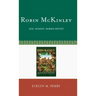 Robin McKinley: Girl Reader, Woman Writer