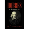 Hobbes: A Biography