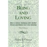 Being and Loving: How to Achieve Intimacy with Another Person and Retain One's Own Identity