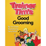 Trainer Tim's Good Grooming