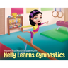 Nelly Learns Gymnastics