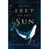 At the Feet of the Sun