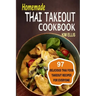 Homemade Thai Takeout Cookbook: Delicious Thai Food Takeout Recipes For Everyone
