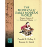 Medieval and Early Modern World: Primary Sources and Reference Volume