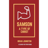 Samson: A Type of Christ