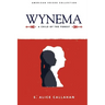 Wynema: A Child of the Forest
