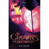 The Crowns of Croswald Book 1 Revised