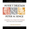 Leading in a Time of Change, Viewer's Workbook: What It Will Take to Lead Tomorrow (Video)