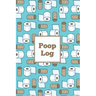 Poop Log: Bowel Movement Health Tracker, Daily Record & Track, Journal, Food Intake Diary Notebook, Poo Logbook, Bristol Stool Chart, Book