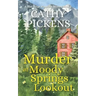 MURDER AT MOODY SPRINGS LOOKOUT a Blue Ridge Mountain Mystery Book 4