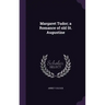 Margaret Tudor; a Romance of old St. Augustine