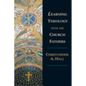 Learning Theology with the Church Fathers