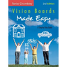 Vision Boards Made Easy: A Step-By-Step Guide